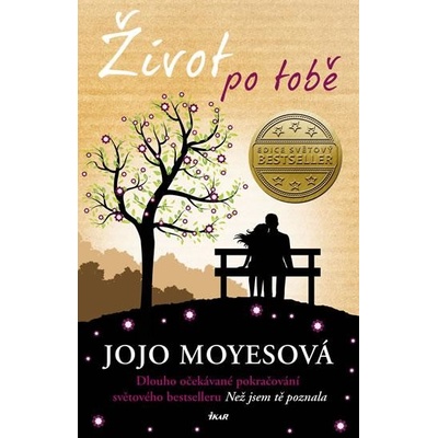 Život po tobě - Jojo Moyesová