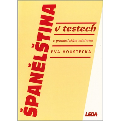 Španělština v testech s gramatickým minimem - Houštecká Eva