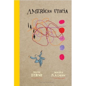 American Utopia | Maira Kalman (ISBN: 9781635576689)