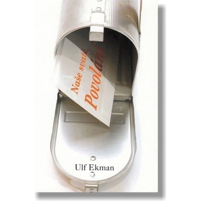 Naše svaté povolání - Ulf Ekman