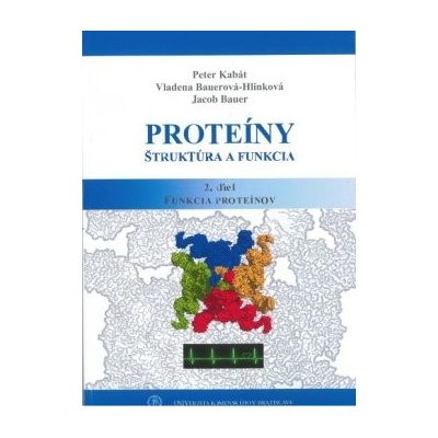 Proteíny Štruktúra a funkcia