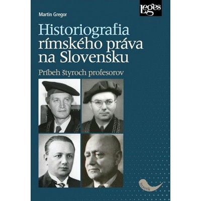 Historiografia rímskeho práva na Slovensku