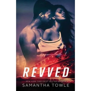 Revved | Samantha Towle (ISBN: 9781508776208)