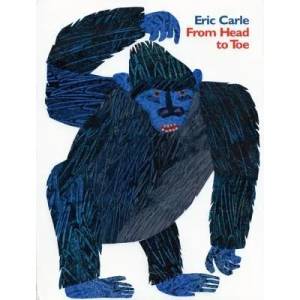 From Head to Toe | Eric Carle, Eric Carle (2004)