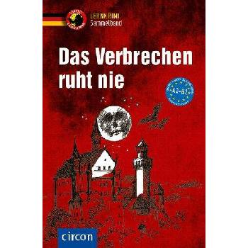 Image 1 of Das Verbrechen ruht nie | Nina Wagner, Katrin Fischer-Sandhop, Marc Hillefeld