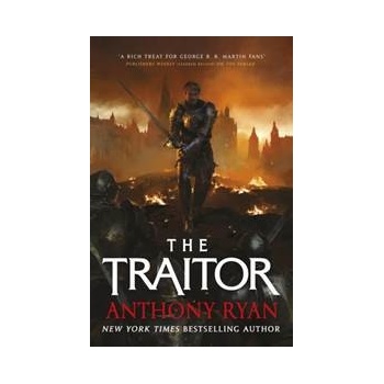 The Traitor - Anthony Ryan