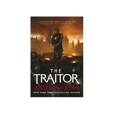 The Traitor - Anthony Ryan