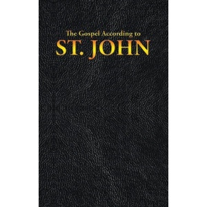 Gospel According to ST. JOHN | King James (ISBN: 9781515441205)