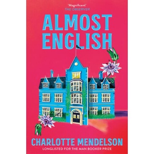 Almost English | Charlotte Mendelson (2023)