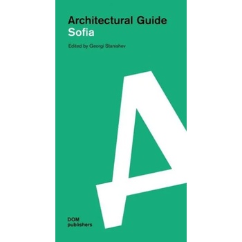 Sofia. Architectural Guide