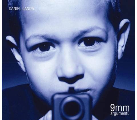 Landa Daniel: 9mm Argumentu CD
