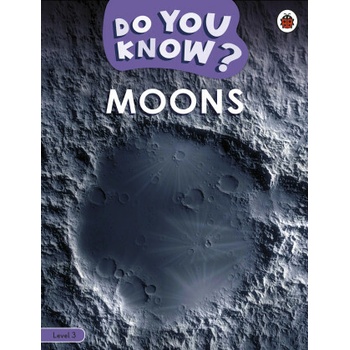Do You Know? Level 3 - Moons - Ladybird