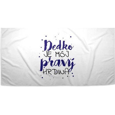 Sablio Uterák Dedko je môj pravý hrdina 30 x 50 cm