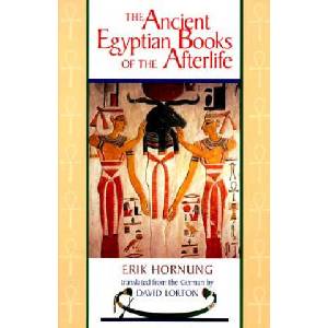 Ancient Egyptian Books of the Afterlife | Erik Hornung (ISBN: 9780801485152)