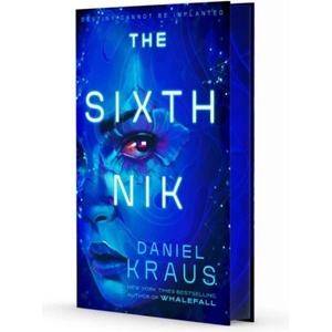 The Sixth Nik (ISBN: 9781668079478)