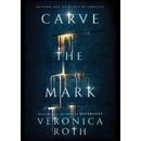Carve The Mark - Roth Veronica