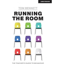 "Running the Room: The Teacher's Guide to Behaviour" - "" ("Bennett Tom")(Paperback)