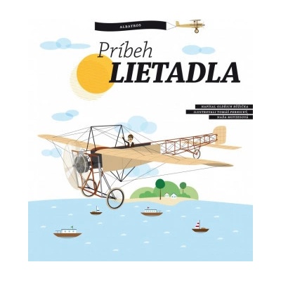 Príbeh lietadla - Oldřich Růžička, Tomáš Pernický ilustrátor , Naďa Moyzesová ilustrátor