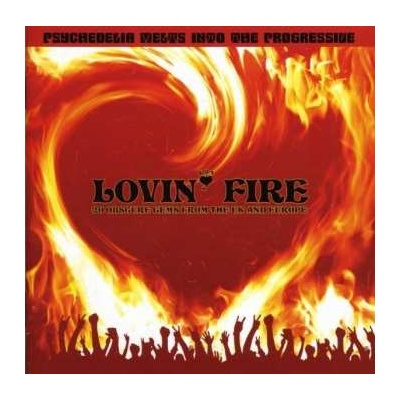 Various - Lovin' Fire 20 Obscure Gems From The UK And Europe CD