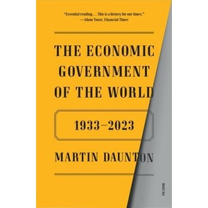 The Economic Government of the World | DAUNTON MARTIN (ISBN: 9781250338280)