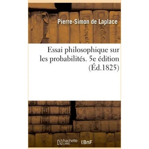 Essai Philosophique Sur Les Probabilites. 5e Edition | Pierre-Simon de Laplace (2020)