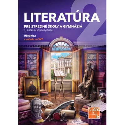 Literatúra 2 - pre stredné školy a gymnáziá - učebnica
