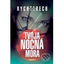 Tvoja nočná mora