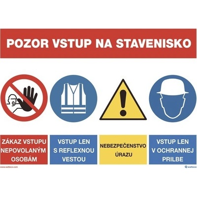 POZOR vstup na stavenisko