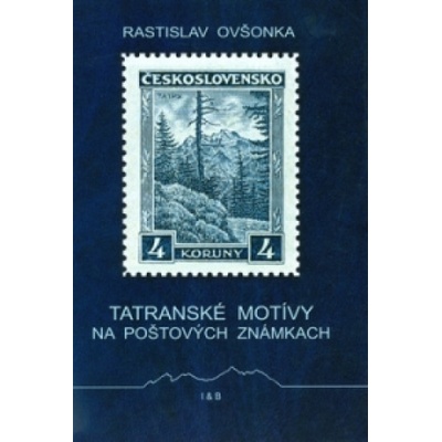 Tatranské motívy na poštových známkach