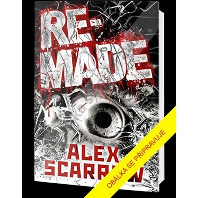 Remade - Alex Scarrow