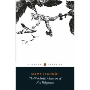 Wonderful Adventure of Nils Holgersson (ISBN: 9780241206096)