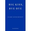 Big Kiss, Bye-Bye