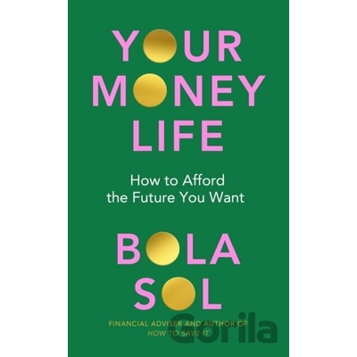 Your Money Life - Bola Sol
