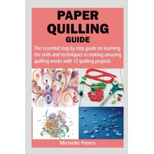 PAPER QUILLING GUIDE
