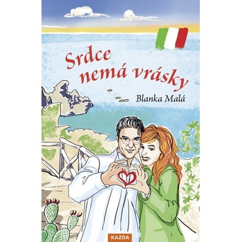 Srdce nemá vrásky - Blanka Malá