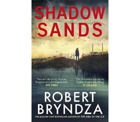 Shadow Sands - Robert Bryndza, Sphere