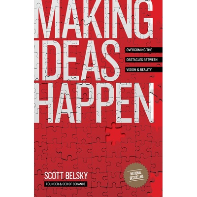 Making Ideas Happen - Scott Belsky