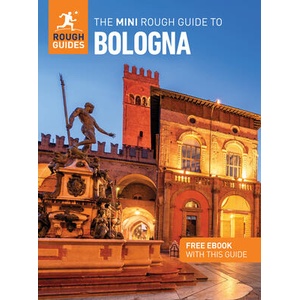 The Mini Rough Guide to Bologna: Travel Guide with eBook | Justin McDonnell (ISBN: 9781835291702)