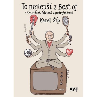 To nejlepší z Best of - Karel Šíp, Jiří Slíva ilustrátor