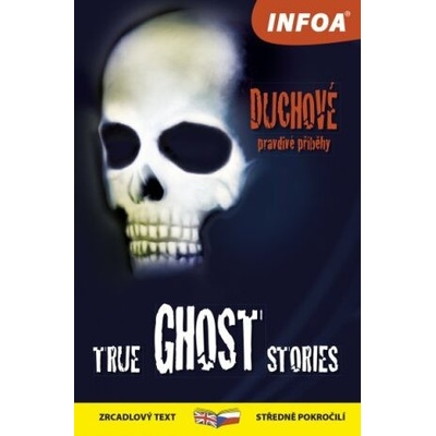 True Ghost Stories -- zrcadlový text - Paul Dowswell