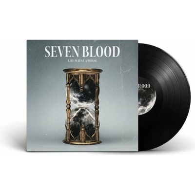 Seven Blood - Life Is Just a Phase LP