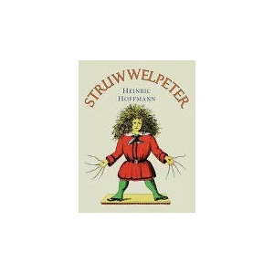 Struwwelpeter | Heinrich Hoffmann (ISBN: 9781684222049)
