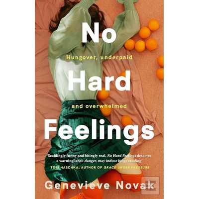 No Hard Feelings - Genevieve Novak