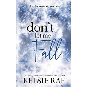 Don't Let Me Fall (ISBN: 9781958643198)