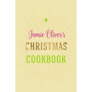 Jamie Oliver's Christmas Cookbook | Jamie Oliver (2016)