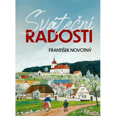 Sváteční radosti - František Novotný
