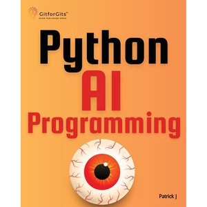 Python AI Programming | Patrick J (ISBN: 9788119177639)