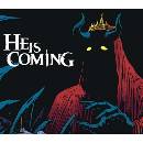 He is Coming