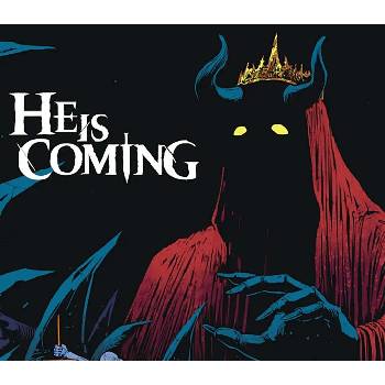 He is Coming