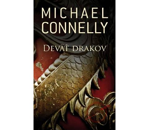Deväť drakov - Michael Connelly